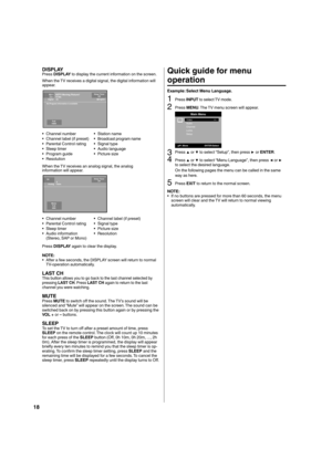 Page 1818
DISPLAYPress DISPLAY to display the current information on the screen.
When the TV receives a digital signal, the digital information will 
appear.
62-1   HDTV Moving Picture1CH-1    TV-MA
Digital     Air 
No Program Information is availableSleep Timer
Off
English
Full
1080i
Channel number • Station name•
Channel label (if preset) •
Broadcast program name•
Parental Control rating • Signal type•
Sleep timer • Audio language•
Program guide • Picture size•
Resolution •
When the TV receives an analog...