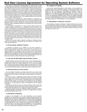 Page 5454
End User License Agreement for Operating System Software
If  you  convey  a  covered  work,  knowingly  relying  on  a  patent  license,  and  the Corresponding Source of the work is not available for anyone to copy, free of charge and  under  the  terms  of  this  License,  through  a  publicly  available  network  server  or other  readily  accessible  means,  then  you  must  either  (1)  cause  the  Corresponding Source  to  be  so  available,  or  (2)  arrange  to  deprive  yourself  of  the...