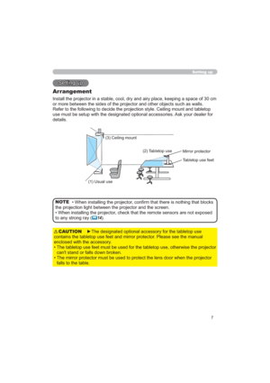 Page 77
Setting up
6HWWLQJXS
Arrangement
HSLQJDVSDFHRIFP
FKDVZDOOV
PRXQWDQGWDEOHWRS
$VN\RXUGHDOHUIRU
GHWDLOV
&HLOLQJPRXQW
8VXDOXVH7DEOHWRSXVH
‡:KHQLQVWDOOLQJWKHSURMHFWRUFRQ¿UPWKDWWKHUHLVQRWKLQJWKDWEORFNV

