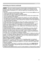 Page 11


Setting up
• Be sure to read the manuals for devices before connecting them to the projector, and make sure that all the devices are suitable to be connected with this product. Before connecting to a PC, check the signal level, the signal timing, and the resolution.
-  Be sure to consult to the administrator of the network. Do not connect LAN port to any network that might have the excessive voltage. 
-   Some signal may need an adapter to input this projector.
-   Some PCs have multiple...