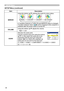 Page 36
36

SETUP Menu
SETUP Menu (continued)
ItemDescription
MIRROR
Using the buttons ▲/▼ switches the mode for mirror status.
NORMAL ó H:INVERT ó V:INVERT ó H&V:INVERT 
If Transition Detector is TURN ON and MIRROR status is changed, Transition Detector Alarm (48) will be displayed when projector is restarted after the power switch is turned off.
VOLUMEUsing the buttons ▲/▼ adjusts the volume.
High ó Low
AUDIO
Allocates the audio ports.
Choose a picture input port using the buttons ▲/▼ (1), then select the...