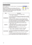 Page 32
3

INPUT Menu
INPUT Menu
ItemDescription
PROGRESSIVE
Using the buttons ▲/▼ switches the progress mode.
TV ó FILM ó TURN OFF
• This function is performed only for an interlaced signal of a VIDEO 
input, an S-VIDEO input or COMPONENT VIDEO input of 5  5i (480i) 
or 6
 5i (576i) signal.
• When TV or FILM is selected, the screen image will be sharp. 
FILM adapts to the   -3 Pull-Down conversion system. But these 
may cause a certain defect (for example, jagged line) of the picture for a...