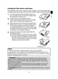 Page 1919
ENGLISH
Caring for the mirror and lens
If the projection mirror or lens is flawed, soiled or fogged, it could cause deterioration 
of display quality. Please take care of the mirror and lens, being cautious of handling. 
1.Turn the projector off and unplug the power cord 
from the power outlet. And cool the projector down 
by leaving it for a while as it is.
2.The lens door can be opened manually.
Please hold both side of the lens door and slowly 
open it until it is locked with clicking sound.
3.Wipe...