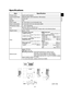 Page 2121
ENGLISH






ItemSpecification
Product nameLiquid crystal projector
Liquid Crystal Panel 786,432 pixels (1024 horizontal x 768 vertical)
Lamp 210W UHP
Speaker 10W
Power supply AC 100-120V/3.1A, AC 220-240V /1.6A
Power consumption AC 100-120V:310 W, AC 220-240V:300W
Temperature range 5 ~ 35°C (Operating)
Size 345 (W) x 85 (H) x 303 (D) mm
* Not including protruding parts. Please refer to the following figure.
Weight (mass) approx. 3.8 kg
Ports Computer input port
COMPUTER...