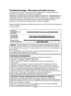 Page 2222
Troubleshooting - Warranty and after-ser vice
If an abnormal operation (such as smoke, strange odor or excessive soun\
d) 
should occur, stop using the projector immediately. 
Otherwise if a problem occurs with the projector, first refer to “Troubleshooting” of 
“Operating Guide” and “Network Guide”, and run through the s\
uggested checks. 
If this does not resolve the problem, please consult your dealer or serv\
ice 
company. They will tell you what warranty condition is applied.
Please check the...