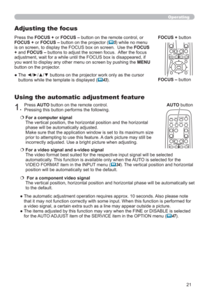 Page 2121
KEYSTONEMUTEMY BUTTON
POSITION
12
ESCENTERMENURESET
oOFF
      FOCUS                             D-ZOOM-           +           -            +
VIDEODOC.CAMERA
KEYSTONE
ASPECT SEARCH
BLANK
MUTE
MY BUTTON12
COMPUTERMY SOURCE/
AUTO
MAGNIFYVOLUME
o ONOFF
9× FREEZE
      FOCUS                             D-ZOOM-           +           -            +
Operating
1.
Press AUTO button on the remote control.  
Pressing this button performs the following.
Using the automatic adjustment feature
  For a computer...