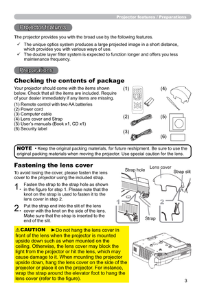 Page 123
Projector features / Preparations
3URMHFWRUIHDWXUHV
IHDWXUHV
9VKRUWGLVWDQFH
ZKLFKSURYLGHV\RXZLWKYDULRXVZD\VRIXVH
9GRIIHUV\RXOHVV
PDLQWHQDQFHIUHTXHQF\
HVXUHWRXVHWKH
8VHVSHFLDOFDXWLRQIRUWKHOHQVNOTE
3UHSDUDWLRQV
Checking the contents of  package
