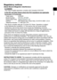 Page 1013
ENGLISH
Regulator y notices
About Electro-Magnetic Interference
In CANADA

In the US, and other places where the FCC regulations are applicable
Declaration of Conformity
Trade name HITACHI
Model Number   
CP-D10, CP-D20
Responsible PartyHitachi America,  Ltd.
Address 900 Hitachi way, Chula Vista, CA 91914-3556  U.S.A.
Telephone Number +1 -800-225-1741
VVXEMHFW
to the following two conditions: (1) This device may not cause harmful 
interference, and (2) this device must accept any interference...