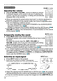 Page 2020
Operating
Operating
1.
Adjusting the volume
Use the VOLUME +/VOLUME - buttons to adjust the volume. 
A dialog will appear on the screen to aid you in adjusting the 
volume. If you do not do anything, the dialog will automatically 
disappear after a few seconds.
●   When 
 is selected for current picture input port, the volume adjustment is 
disabled. Please see AUDIO SOURCE item of AUDIO menu (
45).
●   Even if the projector is in the standby mode, the volume is adjustable when 
both of the following...