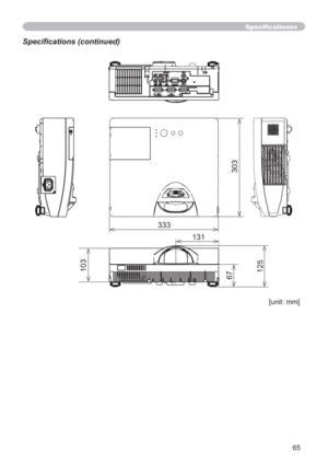 Page 6565
333
131
303 103
67
125
Speciﬁcations (continued)
[unit: mm]
Speciﬁcationsv 