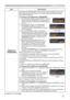 Page 8383
SECURITY menu
Item Description
MyScreen 
PASSWORD
The MyScreen PASSWORD function can be used to prohibit access to the 
MyScreen function and prevent the currently registered MyScreen image 
from being overwritten.
1 Turning on the MyScreen PASSWORD
1-1  Use the ▲/▼ buttons on the SECURITY menu to 
select MyScreen PASSWORD and press the ► 
button to display the MyScreen PASSWORD on/
off menu.
1-2  Use the ▲/▼ buttons on the MyScreen 
PASSWORD on/off menu to select ON. 
The ENTER NEW PASSWORD box...