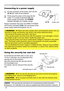 Page 1616
Setting up
Connecting to a power supply
1.Put the connector of the power cord into the 
AC IN (AC inlet) of the projector.
2.Firmly plug the power cord’s plug into the 
outlet. In a couple of seconds after the 
power supply connection, the POWER 
indicator will light up in steady orange.
►Please use extra caution when connecting the power cord, as 
incorrect or faulty connections may result in fire and/or electrical shock.
• Do not touch the power cord with a wet hand.
• Only use the power cord that...