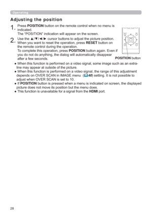 Page 2828
Operating
3UHVVPOSITIONEXWWRQRQWKHUHPRWHFRQWUROZKHQQRPHQXLV
LQGLFDWHG

Adjusting the position

:KHQ\RXZDQWWRUHVHWWKHRSHUDWLRQSUHVVRESETEXWWRQRQ
WKHUHPRWHFRQWUROGXULQJWKHRSHUDWLRQ
7RFRPSOHWHWKLVRSHUDWLRQSUHVVPOSITIONEXWWRQDJDLQ(YHQLI

DIWHUDIHZVHFRQGV
”
XFKDVDQH[WUD
OLQHPD\DSSHDUDWRXWVLGHRIWKHSLFWXUH
”WKLVDGMXVWPHQW
GHSHQGVRQ29(56&$1LQ,0$*(PHQX
	40VHWWLQJ,WLVQRWSRVVLEOHWR
DGMXVWZKHQ29(56&$1LVVHWWR...