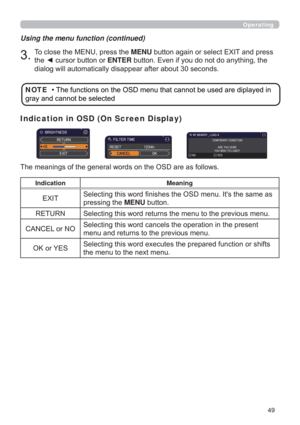 Page 4949
Using the menu function (continued)
7RFORVHWKH0(18SUHVVWKHMENUEXWWRQDJDLQRUVHOHFW(;,7DQGSUHVV
WKH{FXUVRUEXWWRQRUENTEREXWWRQ(YHQLI\RXGRQRWGRDQ\WKLQJWKH

Indication in OSD (On Screen Display)

Indication Meaning
(;,7
SUHVVLQJWKHMENUEXWWRQ
5(7851 6HOHFWLQJWKLVZRUGUHWXUQVWKHPHQXWRWKHSUHYLRXVPHQX
&$1&(/RU12
PHQXDQGUHWXUQVWRWKHSUHYLRXVPHQX
2.RU