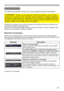 Page 105105
Troubleshooting
7URXEOHVKRRWLQJ
,IDQDEQRUPDORSHUDWLRQVKRXOGRFFXUVWRSXVLQJWKHSURMHFWRULPPHGLDWHO\
2WKHUZLVHLIDSUREOHPRFFXUVZLWKWKHSURMHFWRUWKHIROORZLQJFKHFNVDQGPHDVXUHVDUH
UHFRPPHQGHGEHIRUHUHTXHVWLQJUHSDLU
URUVHUYLFHFRPSDQ\7KH\
ZLOOWHOO\RXZKDWZDUUDQW\FRQGLWLRQLVDSSOLHG
y
VWUDQJHRGRUH[FHVVLYHVRXQGGDPDJHGFDVLQJRUHOHPHQWVRUFDEOHVSHQHWUDWLRQ
RIOLTXLGVRUIRUHLJQPDWWHUHWFVKRXOGRFFXU,QVXFKFDVHVLPPHGLDWHO\GLVFRQQHFW...