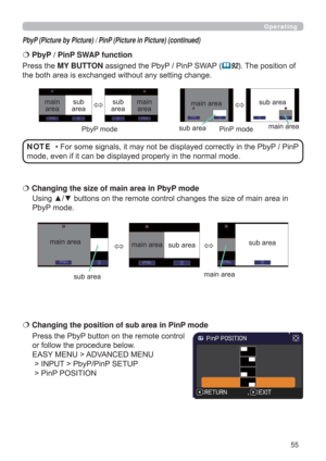 Page 5555
Operating
QDUHDLQ
3E\3PRGH   Changing the size of main area in PbyP mode
3UHVVWKH3E\3EXWWRQRQWKHUHPRWHFRQWURO
RUIROORZWKHSURFHGXUHEHORZ
($6