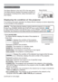 Page 2121
  In a normal state  
The Status Monitor displays the state of the projector in 
three lines.
:  Displays the condition of the projector. 
While the lamp is on, the selected port is 
displayed.
Displayed conditions are as below;
STANDBY: The projector is in standby mode.
WARM UP: The projector is warming up.
SEARCHING: The projector is searching an input signal.
COOL DOWN:  The projector is cooling down.
:  Displays the condition of the detected input signal while the lamp 
is on. Otherwise, displays...