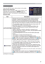 Page 5757
SETUP menu
Item Description
AUTO KEYSTONE Selecting this item performs the Automatic keystone distortion 
correction. Projector automatically corrects vertical keystone 
distortion due to the (forward/backward) setup angle by itself.
This function will be executed only once when selected in the menu. 
When the slant of the projector is changed, execute this function again.
• The adjustable range of this function will vary among inputs. For 
some input, this function may not work well.
• When the...