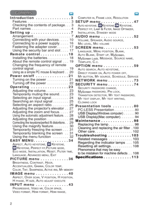 Page 22
&RQWHQWV
Introduction ...............3
)HDWXUHV 
&KHFNLQJWKHFRQWHQWVRISDFNDJH 
3DUWQDPHV4
Setting up  .................7
$UUDQJHPHQW7
&RQQHFWLQJZLWK\RXUGHYLFHV10
&RQQHFWLQJWRDSRZHUVXSSO\16
)DVWHQLQJWKHDGDSWHUFRYHU17
8VLQJWKHVHFXULW\EDUDQGVORW17
Remote control ............18
,QVWDOOLQJWKHEDWWHULHV18
$ERXWWKHUHPRWHFRQWUROVLJQDO   19
&KDQJLQJWKHIUHTXHQF\RIUHPRWH...