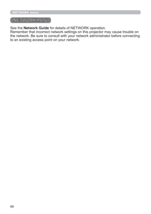 Page 6868
NETWORK menu
1(7:25.PHQX
6HHWKH Network GuideIRUGHWDLOVRI1(7:25.RSHUDWLRQ
FDXVHWURXEOHRQ
EHIRUHFRQQHFWLQJ
WRDQH[LVWLQJDFFHVVSRLQWRQ\RXUQHWZRUN 