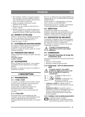 Page 2727
FRANÇAISFR
3. De l’extérieur, vérifier si vous pouvez placer, entre les pièces, les deux rondelles, celle de 1 
mm, celle de 0,5 mm ou aucune. Ne pas forcer ; 
un jeu axial limité est nécessaire.
4. Retirer la goupille et démonter la partie  inférieure de la colonne.
5. Monter la ou les rondelles comme décrit au  point 3 ci-dessus.
6. Installer la jupe sur la colonne de direction et  fixer l’ensemble en enfonçant à fond les deux 
goupilles de tension. Utiliser une clé de retenue.
3.6 BARRE...