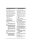 Page 6969
FRANÇAISFR
6.10.2Câble de direction
Voir fig. 16. Graisser le câble de direction à l’aide 
d’un lubrifiant en aérosol comme expliqué ci-des-
sous. Utiliser un vaporisateur de graisse uni-
verselle pour chaînes.
1. Nettoyer la chaîne à l’aide d’une brosse métal-
lique.
2. Tourner le volant tout en vaporisant le câble 
jusqu’à ce que celui-ci soit entièrement lubrifié.
6.10.3Joints mobiles des tendeurs
Lubrifier les paliers de graissage à l’aide d’une 
burette en activant toutes les commandes. 
Pour...