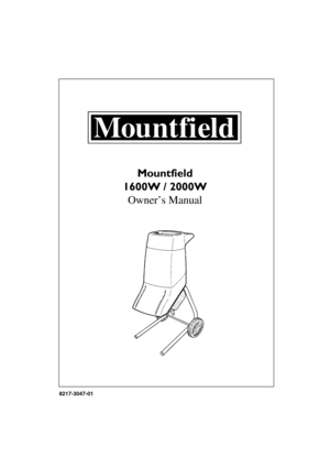 Page 1DEUTSCHD
8217-3047-01
Mountfield
1600W / 2000W Owner’s Manual 