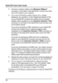 Page 12MultiVOIP Quick Start Guide
123 Connect a network cable to the Ethernet 10Base-T
connector on the back of the MultiVOIP. Connect the other
end of the cable to your network.
4 If you are connecting a station device (e.g., analog
telephone, fax machine, or Key Telephone System (KTS)
to your MultiVOIP, connect the smaller end of a special
adapter cable (supplied) to the Voice/Fax Channel 1 FXS
connector on the back of the MultiVOIP and the other end
to the station device.
If you are connecting a PBX...