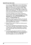 Page 20MultiVOIP Quick Start Guide
20If you choose the E&M interface, then the E&M Options
group is enabled.  Check with your local in-house phone
personnel to determine if the signaling is Dial Tone or
Wink and if the connection is 2-wire or 4-wire.  If Wink
signaling is used, then the Wink Timer is enabled with a
default of 250 milliseconds.  The range of the Wink Timer
is from 100 to 350 milliseconds. Consult with your local in-
house phone personnel for this timer setting.
If you want to dedicate a local...