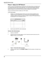 Page 3838 MultiVOIP 200 User Guide
Phase 3:  Deploy the VOIP Network
Phase 3 involves the VOIP Administrator developing the VOIP Dialing Directory and deploying the
pre-configured slave MultiVOIPs to their remote sites. The remote site administrators need only
connect power to the pre-configured MultiVOIP, connect it to their Ethernet LAN and predefined
telephone equipment, and then wait for the phone directory database to be downloaded.
Perform the following procedure to deploy your VOIP network.
VOIP...