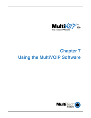 Page 45
	


Chapter 7
 Using the MultiVOIP Software 