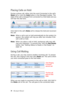 Page 3630MaxAgent Manual
Placing Calls on Hold
During a phone call, either click the word Connected in the call’s 
State cell or click the Hold button in the MaxAgent toolbar. The 
state of the call is changed from connected to a hold state and you 
will hear the dial tone.
Click Hold in the call’s State cell to release the hold and reconnect 
the call.
Note:When a call is put on hold automatically by the system (to 
queue), the system will ring you after two minutes if the 
call is still on hold.
Note:When you...