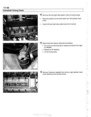 Page 304
1 17-68 
Camshaft Timing Chain 
4 Remove left  and right side  ignition coils  and spark plugs: 
- Remove positive (+) terminal cable  from left cylinder  head 
cover. 
- Unbolt  lefl and  right side cable ducts  from fuel rail, 
4 Disconnect fuel injector electrical connectors: 
Pry  corner of  wire lock clip  to release connector  from injec- 
tor 
(arrow). 
Repeat  for all injectors. 
Lift off wiring  ducts. 
4 Remove Fasteners (arrow) from lefl and  right cylinder  head 
cover fasteners  and remove...