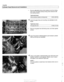 Page 164
11 3-70 
Cylinder Head Removal and Installation 
- Remove  adjustable  timing chain tensioner tool  from timing 
case  cover  and install  primary timing  chain tensioner  with 
new  sealing  washer. 
Tightening torque  Chain tensioner  cylinder to timing  cover 
65 Nm (48 ft-lb) 
4 Install oil  supply lines and mounting  nuts (arrows)  to both 
heads. 
Tightening torque 
Oil supply  line nuts 10 Nm (7.5 ft-lb) 
- Remove old gasket from  lefl timing  cover, and clean  gasket 
surface. 
4 Apply Three...