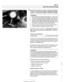 Page 483
Fuel Tank and Fuel Pump 
4 Relieve  system pressure  and attach  a fuel pressure  gauge as 
described in  Fuel pressure  gauge, installing  (6-cylinder 
models)  or Fuel  pressure  gauge, installing 
(V-8 models). 
WARNING- 
Fuel in fuel line  is under pressure  (approx. 3 - 5 bar  or 45 - 
75psi) and  may  be expelled underpressure. Do  not smoke 
or 
worlc near heaters  or other fire  hazards. Keep a fire  ex- 
tinguisher  handy Before disconnecting  fuel hoses,  wrap a 
cloth around fuel hoses  to...