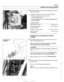 Page 515
170-1 9 
Radiator and Cooling System 
Coolant pump  Remove thermostat housing fasteners 
(arrows) and remove 
thermostat  housing. 
Installation is  reverse of removal,  noting the  following: 
- Keep sealing  faces clean and free  of  oil. 
Use  new  sealing  gasket. 
Fill system with  coolant. See Coolant,  draining and fill- 
ing 
(V-8 models). 
Tightening  torques 
Block  drain plug to block  25 Nm  (18 it-lb) 
Coolant hose  clamp (32 
- 48 2. 5 Nm (22 in-lb) 
mm  hose  diameter) 
Radiator drain...