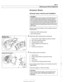 Page 665
320-7 
Steering and Wheel ~liqnmentl 
STEERING WHEEL 
Steering wheel, removal and installation 
WARNING - 
The BMWairbag system (Supplemental Restraint System or 
SRS) is complex. Special precautions must  be observed 
when servicing. Serious injury  may result if 
SRS system  serv- 
ice  is 
attempted by persons  unfamiliar with the BMW SRS 
and its approved service  procedures. BMW specifies that  all 
inspection  andservice  should be preformed by an  authorized 
BMW dealer. 
E39 cars  may come  with...