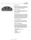 Page 805
Instrument cluster 
Instrument cluster uses large  easy-to-read  analog instru- 
ments  and is removable  as a unit without removing  the dash- 
board.  On-board  computer and  Check Control  functions  are 
integrated into  the instrument cluster  displays. 
Service  Interval Display 
Service  Interval Display calculates vehicle service  needs 
based  on current  driving patterns, and indicates  to the  driver 
when  the car requires 
service 
On-board  navigation 
An  integrated  on-board navigation...