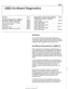 Page 961
OBD On-Board Diagnostics 
I I 
General ........................... OBD-1 Diaqnostic Trouble Codes (DTCs) . . OBD-9 
On-Board Diagnostics (OBD I!) ..... OBD-I 
Malfunction Indicator  Light (MIL) 
........ OBD-2 
Scan  tools and scan  tool display. 
........ OBD-3 
Diagnostic monitors 
.................. OED-4 
Drive cycle 
......................... OED-6 
Readiness  codes 
.................... OBD-6 
Diagnostic trouble  codes 
(DTCs) ........ OBD-7 
- 
Automatic transmission  diagnostic 
trouble codes...