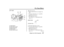 Page 196(1)
MAIN FUSE (2) LEFT SIDE
(4)
(3)
(3) blown fuse (5) (6)
(1) main fuse A
(2) main fuse A cover
(4) spare main fuse
(5) main fuse B
(6) main fuse B cover
187
If a Fuse Blows
Taking Care of the Unexpected
Main Fuse Access:
(cont’d) Pull main f use B out.
If it is blown ( ), install spare main
fuse ( ). To access main fuse B ( ), open the
main f use B cover ( ). Close the main f use A cover. Pull main f use A out.
If it is blown ( ), install spare main
fuse ( ). To access main fuse A ( ), open the
main f...