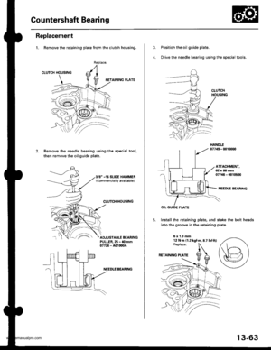 Page 502
Gountershaft Bearing
Replacement
1. Remove the retaining plate from the clutch housing.
CLUTCH HOUSING
HETAINING PLATE
Remove the needle bearing using the special tool,
then remove the oil guide plate.
Replace.
3/8 -16 SLIDE HAMMER(Commercially available)
CLUTCH TIOUSING
^ADJUSTABI.f BEARINGPULLER,25 - 40 mm07736 - A01(x)04
NEEDLE BEARING
Position the oil guide plate.
Drive the needle bearing using the special tools.
ATTACHMENT,62x88mm07746- 0t!105q)
NEEDII AEARING
Install the retaining plate, and stake...