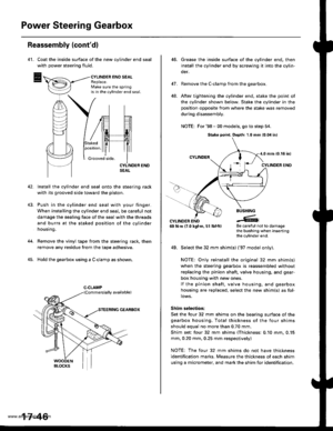 Page 891
Power Steering Gearbox
Reassembly (contdl
4l. Coat the inside surface of the new cvlinder end seal
with power steering fluid.
CYLINDEB ENO SEALReplace.Make sure the springis in the cylinder end seal.
43.
Stakedposrtron.
Grooved side.
42. Install the cylinder end seal onto the steering rack
with its grooved side toward the piston.
Push in the cylinder end seal with your finger.
When installing the cylinder end seal, be careful not
damage the sealing face of the seal with the threads
and burrs at the...