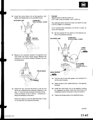 Page 892
50. Install the valve body unit on the gearbox. and
tighten the flange bolts to the specified torque.
VALVE BODYFLANGE BOLT20 N.m 12.0 kgt.m, 14lbtft)
ct.
SHIM SET(four shims)
Measure the clearance between the gearbox and
valve body unit using a feeler gauge. Measure the
clearance at the poinl midway between the two
mounting bolts.
GAUGE
Determine the required thickness of the 32 mm
shims by subtracting the clearance obtained in the
step c from the total thickness of the four shims.
(Total thickness of...