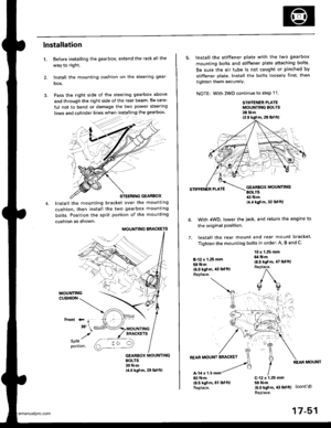 Page 896
lnstallation
1. Before installing the gearbox, extend the rack all the
waY to right.
2. lnstall the mounting cushion on the steerlng gear-
box.
3. Pass the right side of the steering gearbox above
and through the right side of the rear beam. Be care-
ful not to bend or damage the two power steering
STEERING GEARBOX
Install the mounting bracket over the mounting
cushion. then install the two gearbox mounting
bolts. Position the split portion of the mounting
cushion as shown.
MOUNTING BBACKETS
GEARBOX...