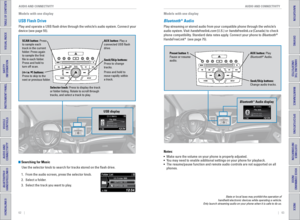 Page 3562    ||    63
       AUDIO AND CONNECTIVITY
AUDIO AND CONNECTIVITY
TABLE OF CONTENTS
INDEX
VISUAL INDEX
VOICE COMMAND 
INDEX
SAFETY 
INFORMATION
CUSTOMER 
INFORMATION
INSTRUMENT PANEL
SPECIFICATIONS
VEHICLE 
CONTROLS 
MAINTENANCE
AUDIO AND 
CONNECTIVITY
HANDLING THE  UNEXPECTED
BLUETOOTH® 
HANDSFREELINK®
DRIVING
HONDALINK®
NAVIGATION
 Searching for Music
Use the selector knob to search for tracks stored on the flash drive.
1.  From the audio screen, press the selector knob.
2.  Select a folder.
3....