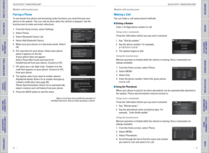 Page 4480    ||    81
TABLE OF CONTENTS
INDEX
VISUAL INDEX
VOICE COMMAND 
INDEX
SAFETY 
INFORMATION
CUSTOMER 
INFORMATION
INSTRUMENT PANEL
SPECIFICATIONS
VEHICLE 
CONTROLS 
MAINTENANCE
AUDIO AND 
CONNECTIVITY
HANDLING THE  UNEXPECTED
BLUETOOTH® 
HANDSFREELINK®
DRIVING
HONDALINK®
NAVIGATION
Models with touchscreen
Pairing a Phone
To use hands-free phone and streaming audio functions, you must first p\
air your 
phone to the system. This can only be done when the vehicle is stopped. \
Use the 
touchscreen to make...