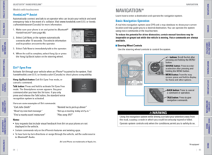 Page 46|    85
       NAVIGATION
INDEX
VOICE COMMAND 
INDEX
CUSTOMER 
INFORMATION
SPECIFICATIONS
MAINTENANCE
HANDLING THE  UNEXPECTED
DRIVING
NAVIGATION
84    |
TABLE OF CONTENTS
VISUAL INDEX
SAFETY 
INFORMATION
INSTRUMENT PANEL
VEHICLE 
CONTROLS 
AUDIO AND 
CONNECTIVITY
BLUETOOTH® 
HANDSFREELINK®
HONDALINK®
Models with touchscreen
HondaLink™ Assist
Automatically connect and talk to an operator who can locate your vehicl\
e and send 
emergency help in the event of a collision. Visit www.hondalink.com (U.S.) or...