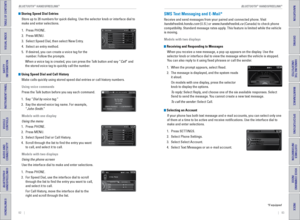 Page 4582    ||    83
TABLE OF CONTENTS
INDEX
VISUAL INDEX
VOICE COMMAND 
INDEX
SAFETY 
INFORMATION
CUSTOMER
 INFORMATION
INSTRUMENT PANEL
SPECIFICATIONS
VEHICLE 
CONTROLS 
MAINTENANCE
AUDIO AND 
CONNECTIVITY
HANDLING THE  UNEXPECTED
BLUETOOTH® 
HANDSFREELINK®
DRIVING
HONDALINK®
NAVIGATION
 Storing Speed Dial Entries
Store up to 20 numbers for quick dialing. Use the selector knob or inter\
face dial to 
make and enter selections.
1.  Press PHONe.
2.  Press MeNU.
3.  Select Speed Dial, then select New entry.
4....