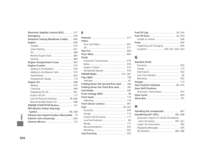 Page 655654
Index
Electronic Stability Control (ESC)............. 517
Emergency ................................................. 635
Emissions Testing  (Readiness Codes) ....... 645
Engine ....................................................... 642
Coolant ................................................... 573
Jump Starting .......................................... 621
Oil ........................................................... 568
Remote Engine Start ................................ 465
Starting...
