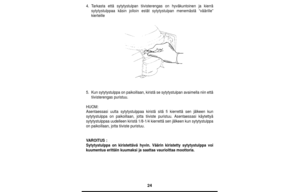 Page 2424
4.Tarkasta että sytytystulpan tiivisterengas on hyväkuntoinen ja kierrä
sytytystulppaa käsin jolloin estät sytytystulpan menemästä “väärille”
kierteille
5.Kun sytytystulppa on paikoillaan, kiristä se sytytystulpan avaimella niin että
tiivisterengas puristuu.
HUOM:
Asentaessasi uutta sytytystulppaa kiristä sitä ﬁ kierrettä sen jälkeen kun
sytytystulppa on paikoillaan, jotta tiiviste puristuu. Asentaessasi käytettyä
sytytystulppaa uudelleen kiristä 1/8-1/4 kierrettä sen jälkeen kun sytytystulppa
on...